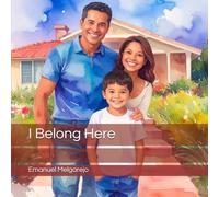 I Belong Here (First Steps, Big Dreams)