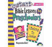 I Belong to Jesus (Instant Bible Lessons) (Instant Bible Lessons for Preschoolers)