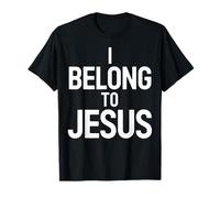 I Belong to Jesus - Religious Faith Christian Men Women Kids T-Shirt
