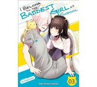 I Belong to the Baddest Girl at School Volume 03