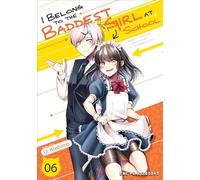 I Belong to the Baddest Girl at School Volume 06