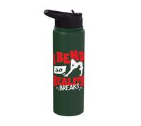 I Bend So Reality Breaks Contortionist Contortion Yoga Stainless Steel Insulated Water Bottle