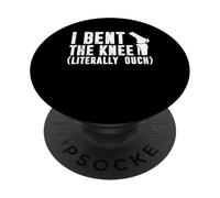 I Bent The Knee Knee Replacement Surgery PopSockets Adhesive PopGrip