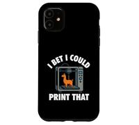 I Bet I Could Print That - 3D Printing Geek 3D Printer Case for iPhone 11