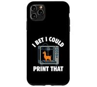 I Bet I Could Print That - 3D Printing Geek 3D Printer Case for iPhone 11 Pro Max