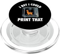 I Bet I Could Print That - 3D Printing Geek 3D Printer PopSockets PopGrip for MagSafe