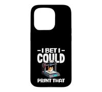 I Bet I Could Print That Funny 3D Printing Cat Lover Case for iPhone 15 Pro