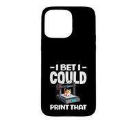 I Bet I Could Print That Funny 3D Printing Cat Lover Case for iPhone 15 Pro Max