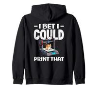 I Bet I Could Print That Funny 3D Printing Cat Lover Zip Hoodie