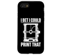 I Bet I Could Print That Funny 3D Printing Design Case for iPhone SE (2020) / 7/8
