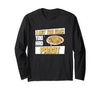 I Bet You Wish You Had Pancit Funny Pancit Filipino Foodies Long Sleeve T-Shirt
