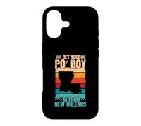 I Bet Your Po Boy - Im From New Orleans Case for iPhone 17