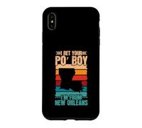 I Bet Your Po Boy - Im From New Orleans Case for iPhone XS Max