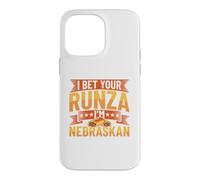 I Bet Your Runza - Im Nebraskan Case for iPhone 14 Pro Max
