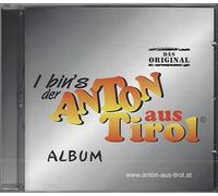 I bin's der Anton aus Tirol (Das Original)