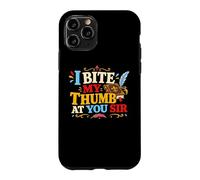 I Bite My Thumb At You Literature Theatre Nerds Shakespeare Case for iPhone 11 Pro