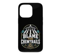 I Blame The Chemtrails Funny Government Conspiracy Graphic Case for iPhone 13 Pro