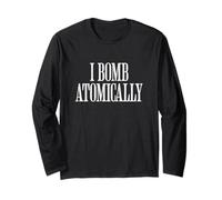 I Bomb atomically Long Sleeve T-Shirt