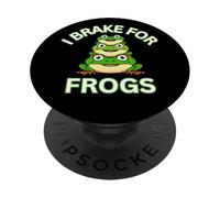 I Brake For Frogs n Toads Stop Careful Hunt and Find Fun PopSockets Adhesive PopGrip