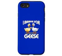 I Brake For Geese Silly Goose Bumping Hunt and Find Fun Case for iPhone SE (2020) / 7/8