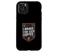 I Brake For Iced Coffee Cycling Lover Rider Case for iPhone 11 Pro
