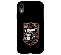 I Brake For Iced Coffee Cycling Lover Rider Case for iPhone XR
