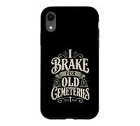 I Brake For Old Cemeteries Genealogy Family History Ancestry Case for iPhone XR