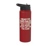 I Brake for Yard Sales Thrift Stores Weird Stuff Thrifting Stainless Steel Insulated Water Bottle