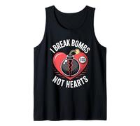 I Break Bombs Not Hearts EOD Love Humor Tank Top