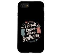I Break Cycles With My Gentleness Cycle Breaker Case for iPhone SE (2020) / 7/8