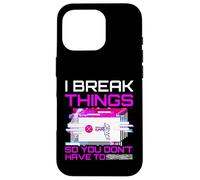 I Break Things So You Don't Have To Pen Tester Gift Case for iPhone 16 Pro