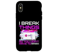I Break Things So You Don't Have To Pen Tester Gift Case for iPhone X/XS