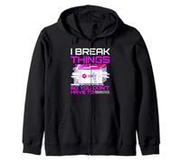 I Break Things So You Don't Have To Pen Tester Gift Zip Hoodie