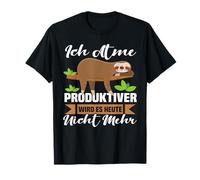 I Breathe More Productive, it Will no Longer be Today T-Shirt