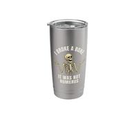 I Broke a Bone - Funny Broken Bone Joke Stainless Steel Insulated Tumbler
