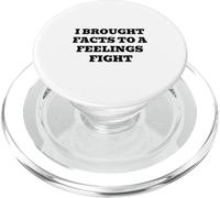 I Brought Facts To A Feelings Fight - Logic Humor Quote PopSockets PopGrip for MagSafe