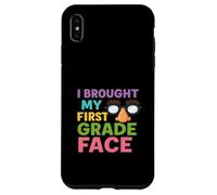 I Brought My First Grade Face First Day Back to School Case for iPhone XS Max