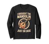 I Brought The Mandolin Just in Case Bluegrass Jam Long Sleeve T-Shirt