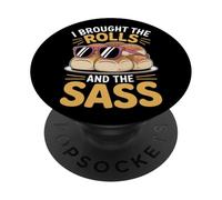 I Brought the Rolls and the Sass Thanksgiving PopSockets Adhesive PopGrip