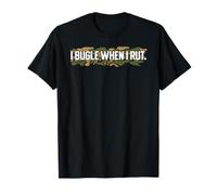 I Bugle When I Rut - Elk Mating Season - Funny Elk Hunt T-Shirt