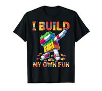I Build My Own Fun Master Builder Dabbing Toy Funny T-Shirt