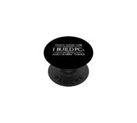 I Build PCs and I Know Things Funny PC Builder Gamer PopSockets Adhesive PopGrip