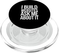I Build Websites Ask Me About It Web Designer Web Developer PopSockets PopGrip for MagSafe
