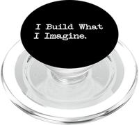 I Build What I Imagine Funny Woodworking Quote PopSockets PopGrip for MagSafe