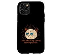I Burn Most of My Calories By Rolling My Eyes Funny Case for iPhone 11 Pro