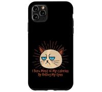 I Burn Most of My Calories By Rolling My Eyes Funny Case for iPhone 11 Pro Max