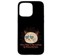 I Burn Most of My Calories By Rolling My Eyes Funny Case for iPhone 15 Pro Max