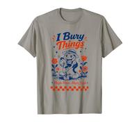 I Bury Things Gardening Organic Grow Your Own T-Shirt
