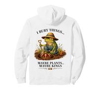 I Bury Things Maybe Plants Maybe Kings Funny No Kings Frog Pullover Hoodie