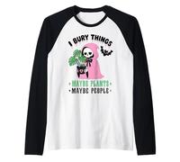 I Bury Things Maybe Plants Maybe People Cute Reaper Goth Raglan Baseball Tee